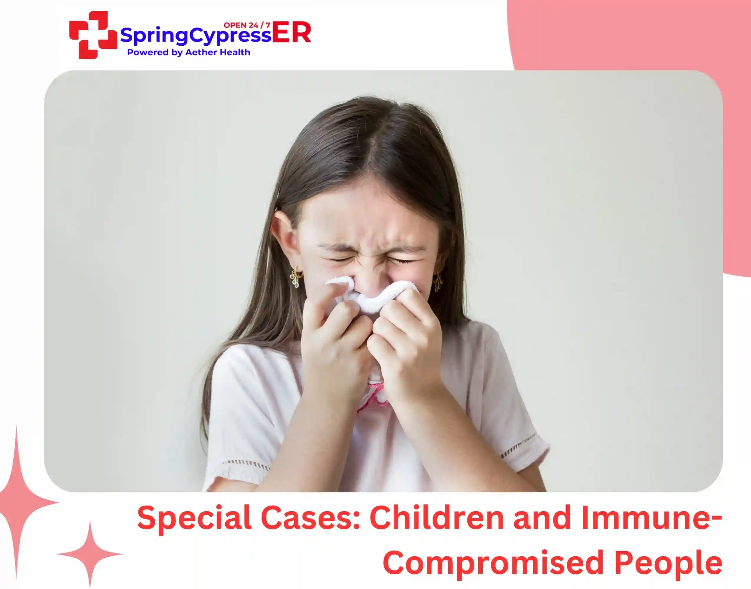 Special Cases Children and Immune-Compromised People